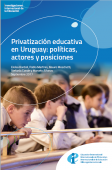 Privatizacion educativa, Uruguay, politicas, legislacion, actores