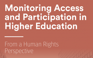 Publication front cover with text reading "Monitoring Access and Participation in Higher Education From a Human Rights Perspective" and photo of student protest with banner reading "Free education: no borders, no barriers, no business"